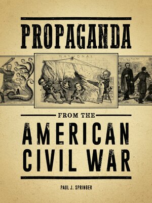 cover image of Propaganda from the American Civil War